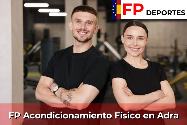 FP Acondicionamiento Físico en Adra