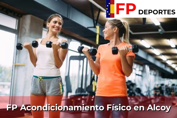 FP Acondicionamiento Físico en Alcoy
