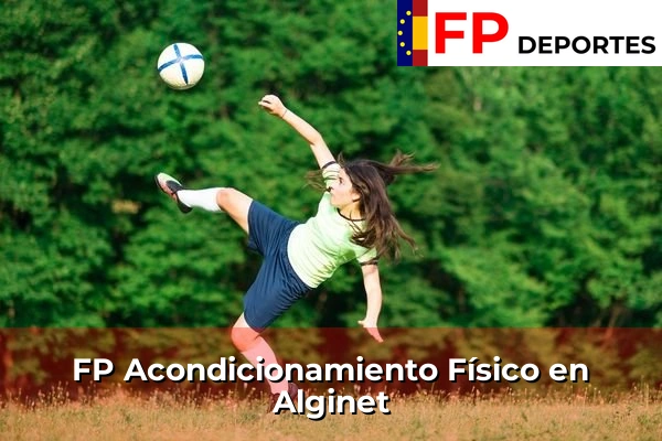 FP Acondicionamiento Físico en Alginet