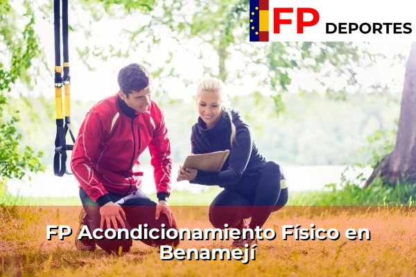 FP Acondicionamiento Físico en Benamejí