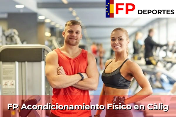 FP Acondicionamiento Físico en Càlig