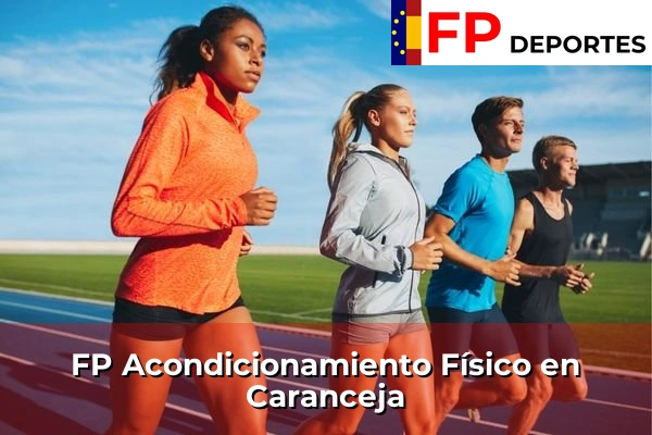 FP Acondicionamiento Físico en Cueto 38 FP Acondicionamiento Físico en Caranceja
