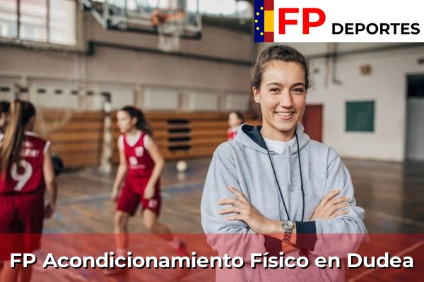 FP Acondicionamiento Físico en Dudea
