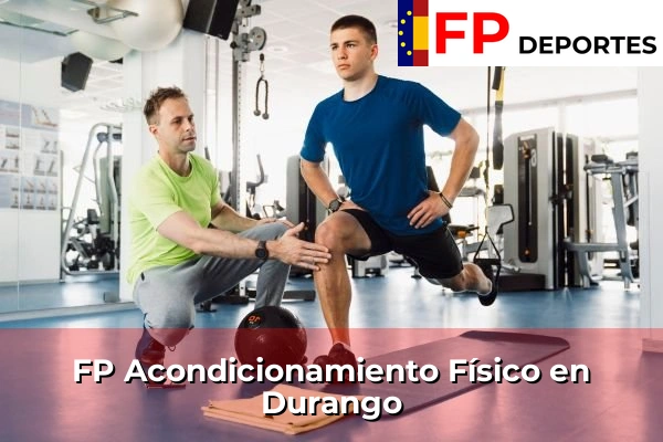 FP Acondicionamiento Físico en Durango
