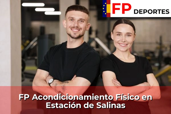 FP Acondicionamiento Físico en Estación