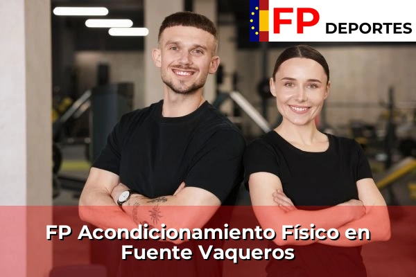 FP Acondicionamiento Físico en Fuente Vaqueros