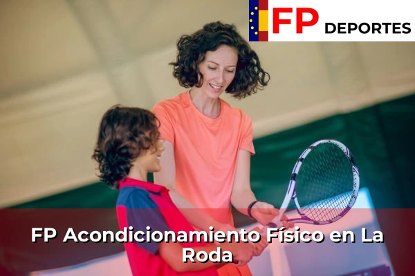 FP Acondicionamiento Físico en La Roda