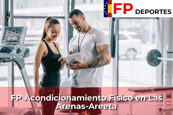 FP Acondicionamiento Físico en Las Arenas-Areeta