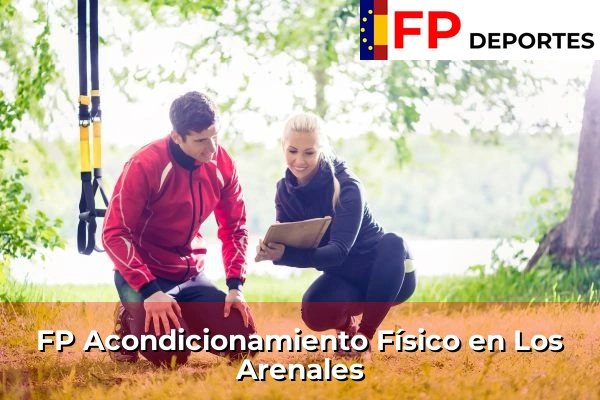FP Acondicionamiento Físico en Los Arenales