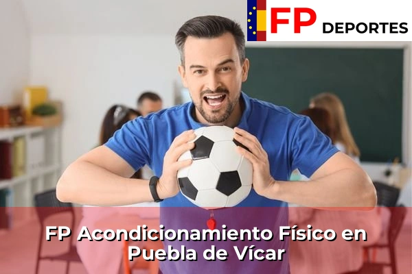 FP Acondicionamiento Físico en Puebla de Vícar