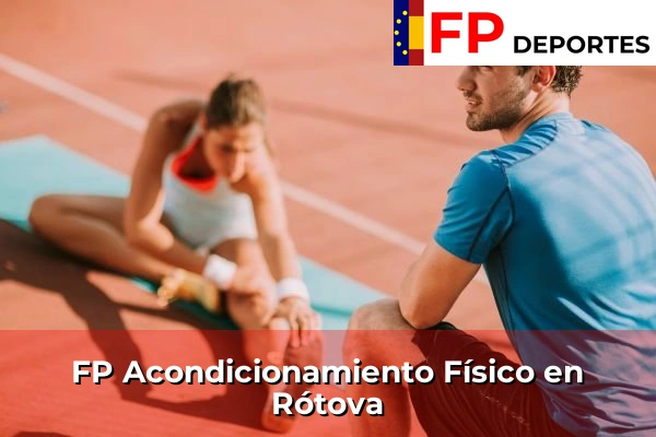 FP Acondicionamiento Físico (TSAF) en Comunidad Valenciana 259 FP Acondicionamiento Físico en Rótova