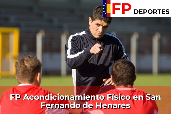 FP Acondicionamiento Físico en San Fernando de Henares
