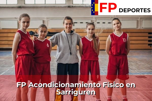 FP Acondicionamiento Físico en Sarriguren
