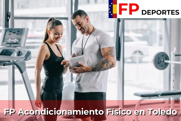 FP Acondicionamiento Físico en Toledo