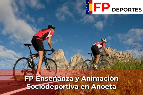 FP Enseñanza y Animación Sociodeportiva (TSEAS) en Anoeta