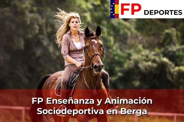 FP Enseñanza y Animación Sociodeportiva (TSEAS) en Berga