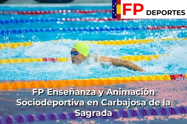 FP Enseñanza y Animación Sociodeportiva (TSEAS) en Carbajosa de la Sagrada