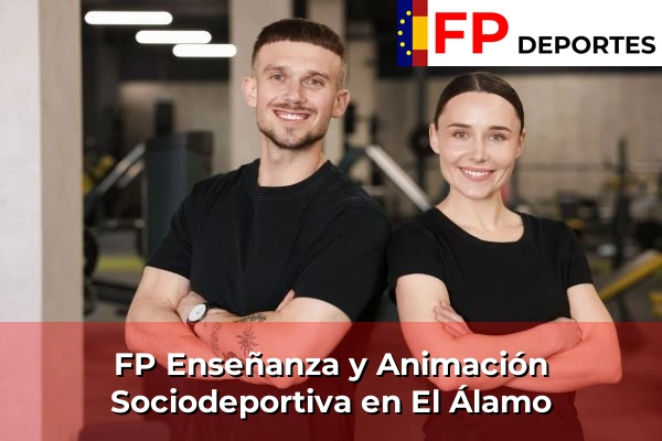 FP Enseñanza y Animación Sociodeportiva (TSEAS) en El Álamo