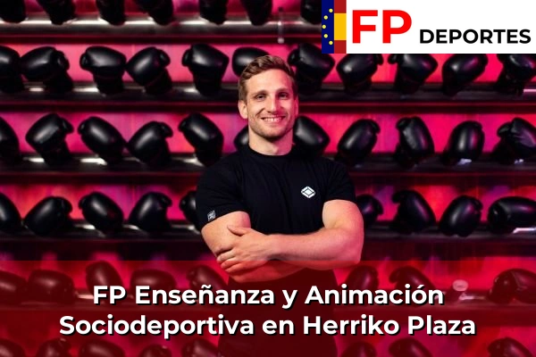 FP Enseñanza y Animación Sociodeportiva (TSEAS) en Herriko Plaza