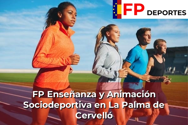FP Enseñanza y Animación Sociodeportiva (TSEAS) en La Palma de Cervelló