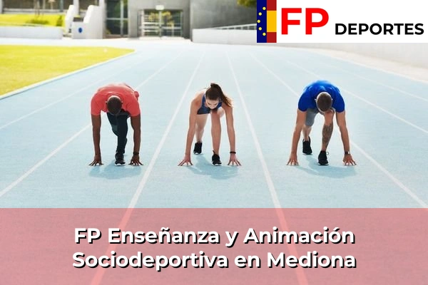 FP Enseñanza y Animación Sociodeportiva (TSEAS) en Mediona