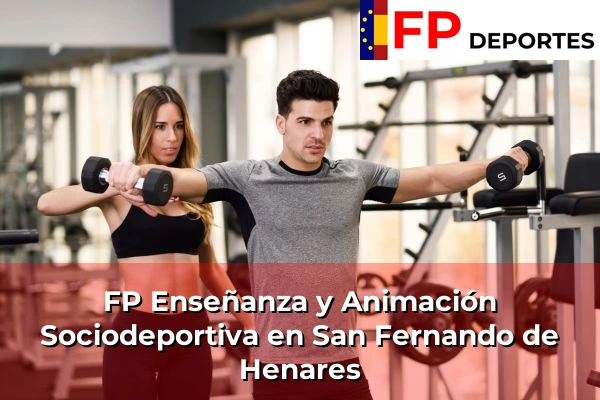 FP Enseñanza y Animación Sociodeportiva (TSEAS) en San Fernando de Henares