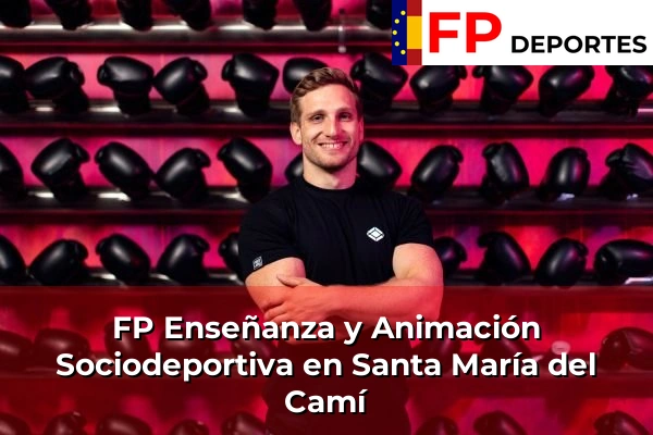 FP Enseñanza y Animación Sociodeportiva (TSEAS) en Santa María del Camí