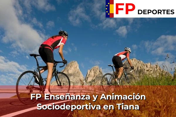 FP Enseñanza y Animación Sociodeportiva (TSEAS) en Tiana