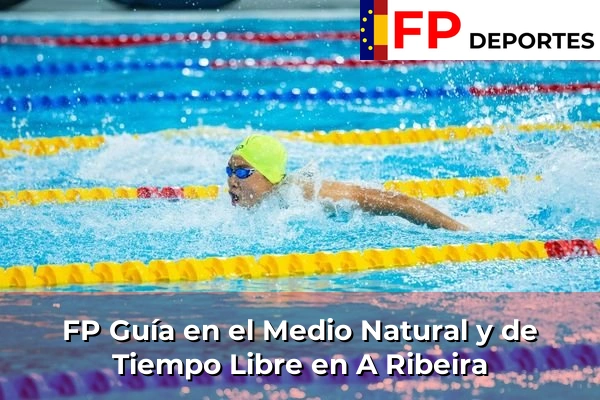 FP Guía en el Medio Natural y de Tiempo Libre en A Ribeira