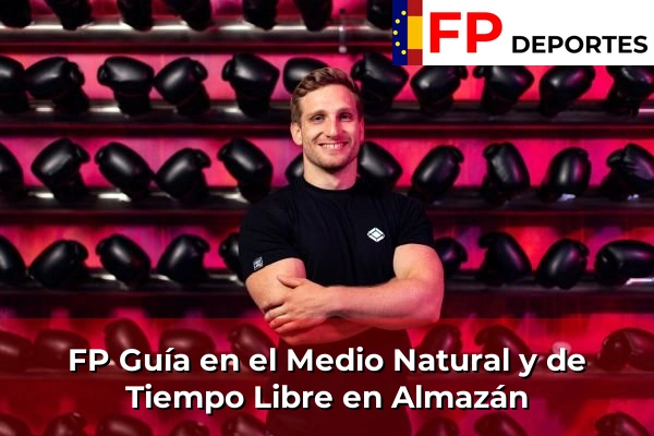 FP Guía en el Medio Natural y de Tiempo Libre en Almazán