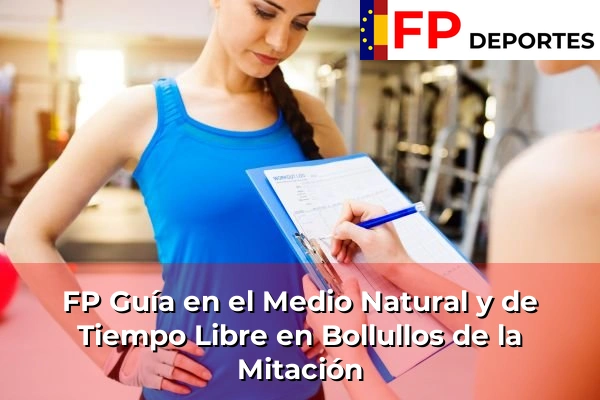 FP Guía en el Medio Natural y de Tiempo Libre en Bollullos de la Mitación