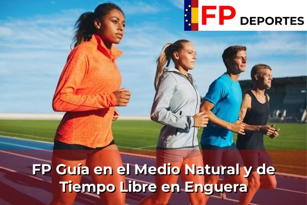 FP Guía en el Medio Natural y de Tiempo Libre en Enguera