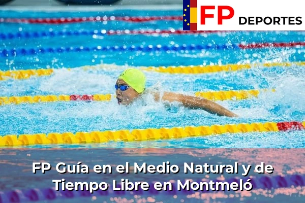 FP Guía en el Medio Natural y de Tiempo Libre en Montmeló