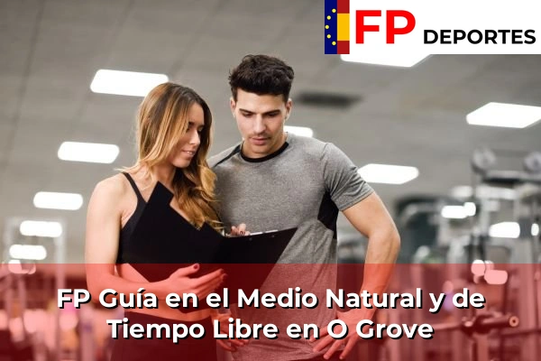 FP Guía en el Medio Natural y de Tiempo Libre en O Grove