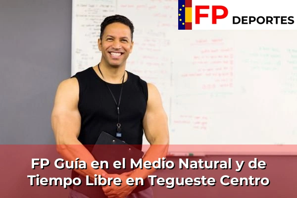 FP Guía en el Medio Natural y de Tiempo Libre en Las Huesas 116 FP Guía en el Medio Natural y de Tiempo Libre en Tegueste Centro